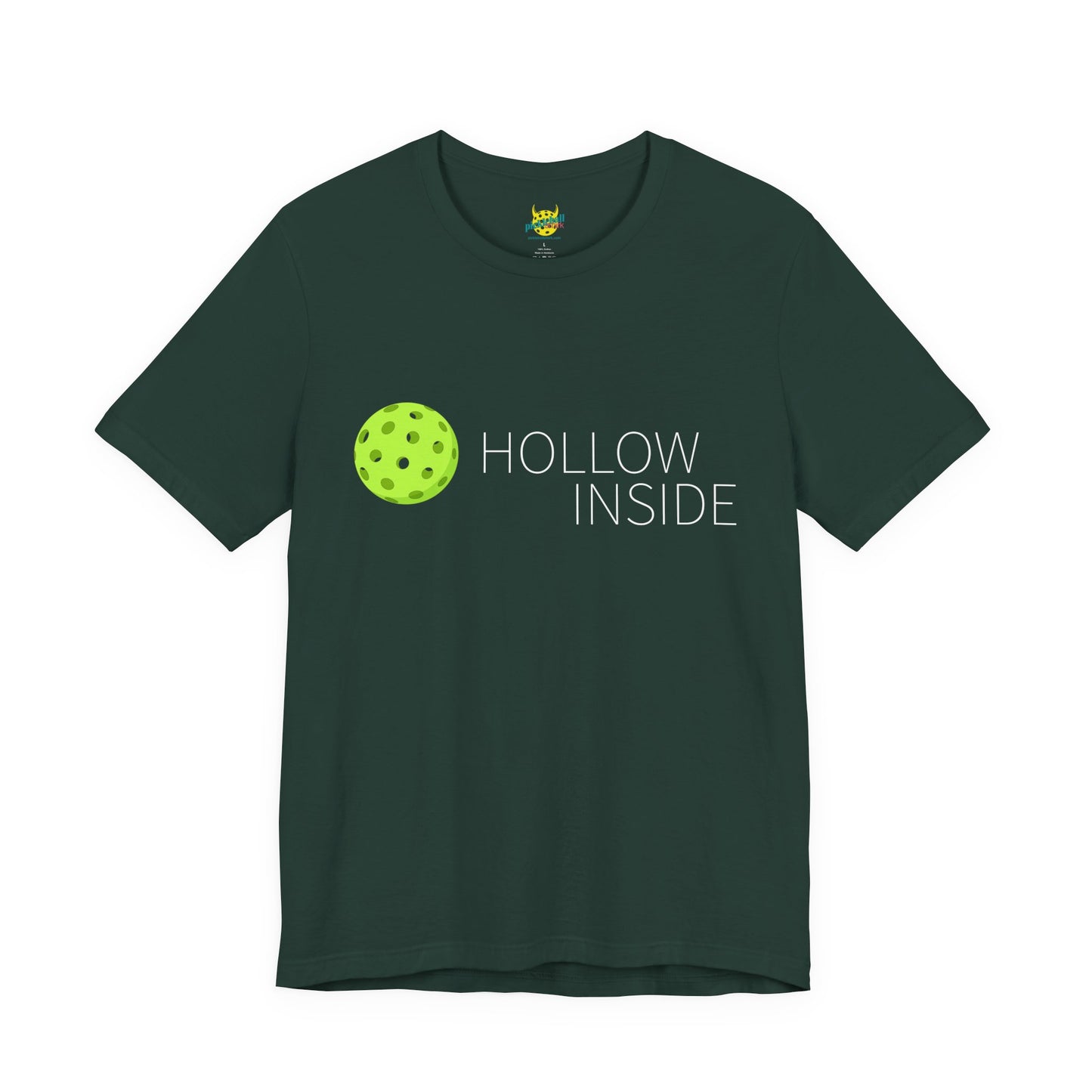 Hollow, Inside. pickleball shirt